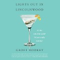 Lights Out in Lincolnwood - Geoff Rodkey