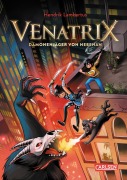 Venatrix 1: Venatrix - Dämonenjäger von nebenan - Hendrik Lambertus