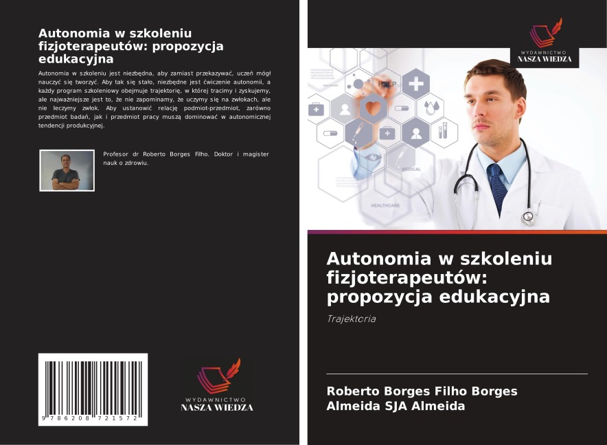 Autonomia w szkoleniu fizjoterapeutów: propozycja edukacyjna - Roberto Borges Filho Borges, Almeida Sja Almeida