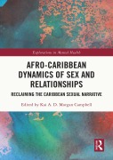 Cover-Bild zum Titel 'Afro-Caribbean Dynamics of Sex and Relationships' von ''
