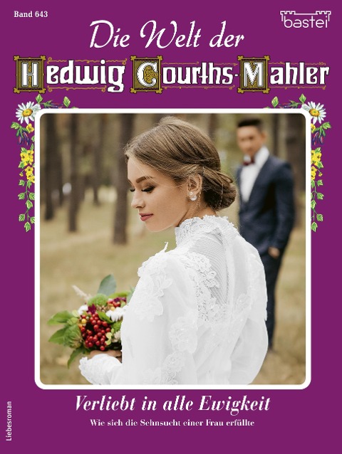 Die Welt der Hedwig Courths-Mahler 643 - Maria Treuberg