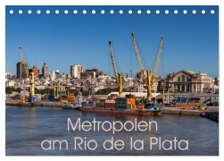 Cover-Bild zum Titel 'Metropolen am Rio de la Plata (Tischkalender 2027 DIN A5 quer), CALVENDO Monatskalender' von 'Berlin Schön'