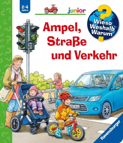 Wieso? Weshalb? Warum? junior, Band 48: Ampel, Straße und Verkehr - Peter Nieländer