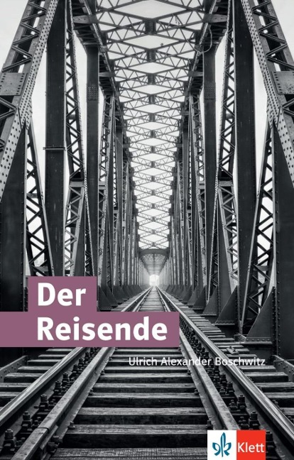 Der Reisende - Ulrich Alexander Boschwitz