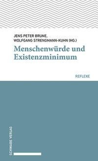 Menschenwürde und Existenzminimum - 