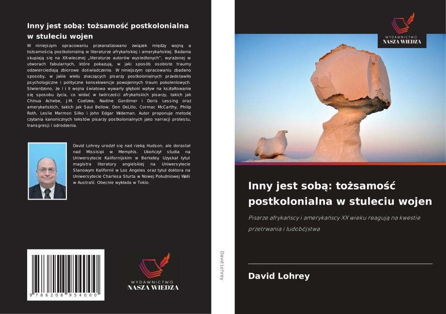 Inny jest sob¿: to¿samo¿¿ postkolonialna w stuleciu wojen - David Lohrey