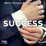 Cover-Bild zum Titel 'Success' von 'Matt Aitken Beaverbrook'