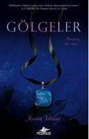 Gölgeler; Benzersiz Bir Ask - Jessica Verday