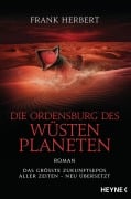 Cover-Bild zum Titel 'Die Ordensburg des Wüstenplaneten' von 'Frank Herbert'