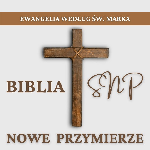 Ewangelia wed¿ug ¿w. Marka - Piotr Zaremba