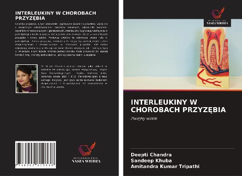 INTERLEUKINY W CHOROBACH PRZYZ¿BIA - Deepti Chandra, Sandeep Khuba, Amitandra Kumar Tripathi