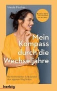 Cover-Bild zum Titel 'Mein Kompass durch die Wechseljahre' von 'Heide Fischer'