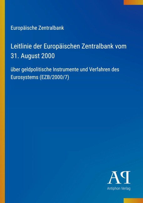 Leitlinie der Europäischen Zentralbank vom 31. August 2000 - Europäische Zentralbank
