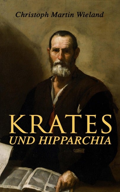 Krates und Hipparchia - Christoph Martin Wieland