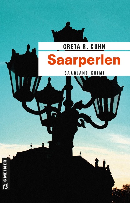 Saarperlen - Greta R. Kuhn