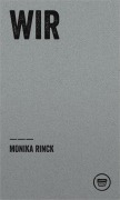 Cover-Bild zum Titel 'Wir' von 'Monika Rinck'