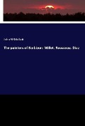 Cover-Bild zum Titel 'The painters of Barbizon: Millet, Rousseau, Diaz' von 'John W Mollett'
