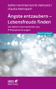 Cover-Bild zum Titel 'Ängste entzaubern - Lebensfreude finden (Leben lernen: kurz & wirksam)' von 'Stefan Hammel, Claudia Weinspach, Astrid Vlamynck'