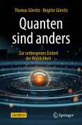 Cover-Bild zum Titel 'Quanten sind anders' von 'Thomas Görnitz, Brigitte Görnitz'