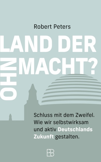 Land der Ohnmacht - Robert Peters