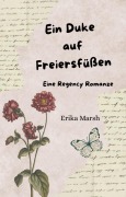 Cover-Bild zum Titel 'Ein Duke auf Freiersfüßen' von 'Erika Marsh'