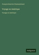 Cover-Bild zum Titel 'Voyage en Amérique' von 'François René de Chateaubriand'