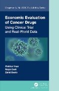 Cover-Bild zum Titel 'Economic Evaluation of Cancer Drugs' von 'Iftekhar Khan, Ralph Crott, Zahid Bashir'