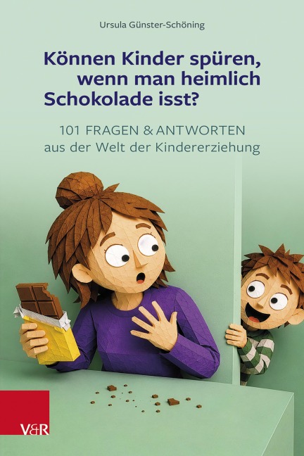 Können Kinder spüren, wenn man heimlich Schokolade isst? - Ursula Günster-Schöning