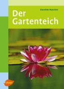 Cover-Bild zum Titel 'Der Gartenteich' von 'Dorothée Waechter'