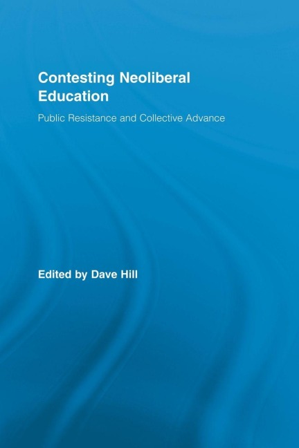 Contesting Neoliberal Education - 