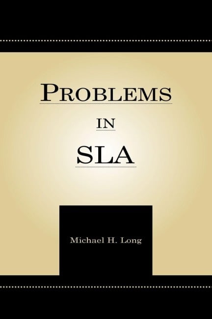 Problems in Second Language Acquisition - Michael H. Long
