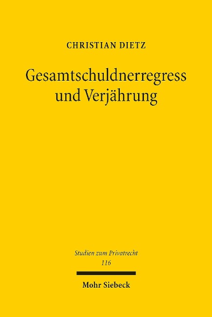 Gesamtschuldnerregress und Verjährung - Christian Dietz