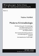 Cover-Bild zum Titel 'Moderne Kriminalbiologie' von 'Nadine Bräuninger geb. Hohlfeld'