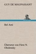 Cover-Bild zum Titel 'Bel Ami (Übersetzt von Fürst N. Obolensky)' von 'Guy de Maupassant'