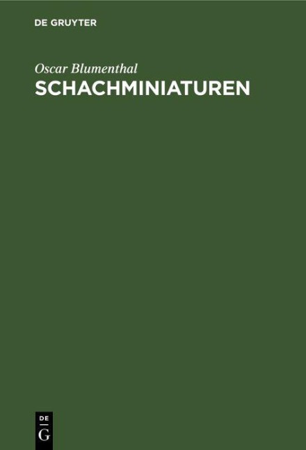 Schachminiaturen - Oscar Blumenthal
