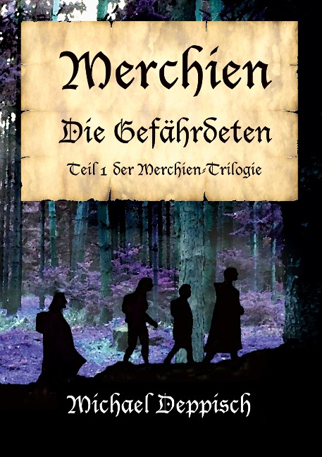 Merchien - Die sehnlichst erwartete Fortsetzung von Hänsel und Gretel - Michael Deppisch