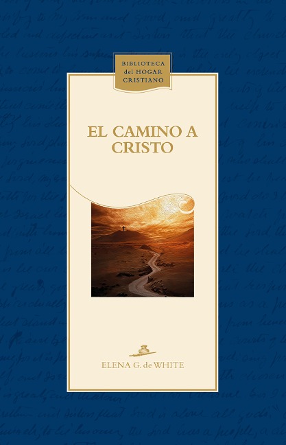 El camino a Cristo - Elena G. de White