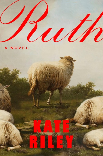 Ruth - Kate Riley