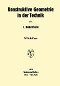 Cover-Bild zum Titel 'Konstruktive Geometrie in der Technik' von 'Fritz Hohenberg'