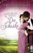 Cover-Bild zum Titel 'House of Trent - Der Schurke' von 'Jennifer Haymore'