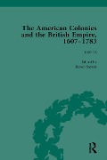 Cover-Bild zum Titel 'The American Colonies and the British Empire, 1607-1783, Part I Vol 1' von 'Steven Sarson, Jack P Greene'
