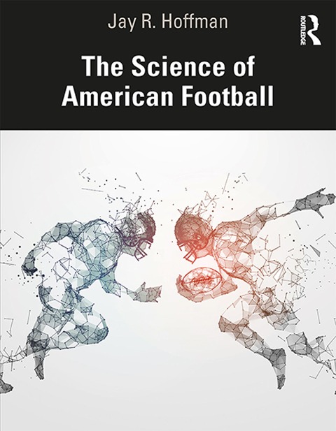 The Science of American Football - Jay Hoffman
