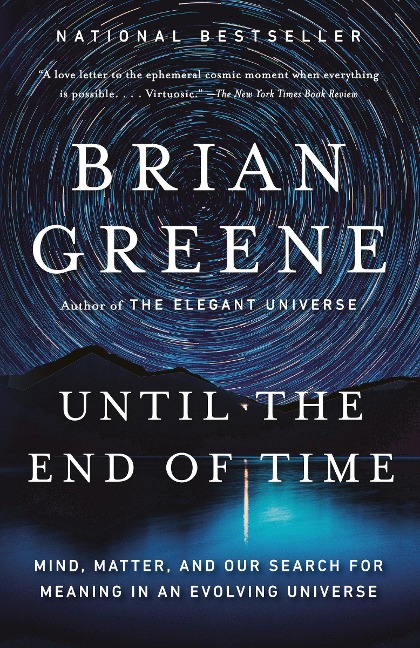 Until the End of Time - Brian Greene