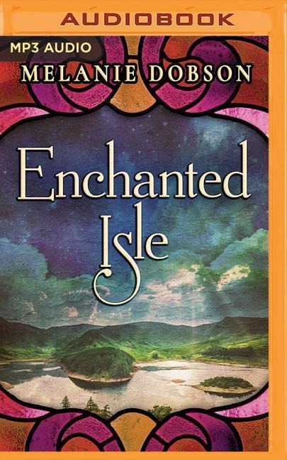Enchanted Isle - Melanie Dobson