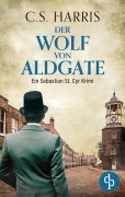 Cover-Bild zum Titel 'Der Wolf von Aldgate' von 'C. S. Harris'