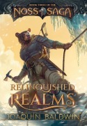 Cover-Bild zum Titel 'Relinquished Realms' von 'Joaquín Baldwin'