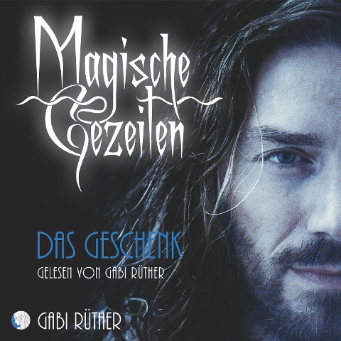 Magische Gezeiten - Das Geschenk - Gabi Rüther