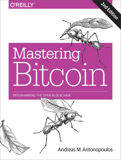 Mastering Bitcoin - Andreas M. Antonopoulos