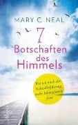 Cover-Bild zum Titel '7 Botschaften des Himmels' von 'Mary C. Neal'