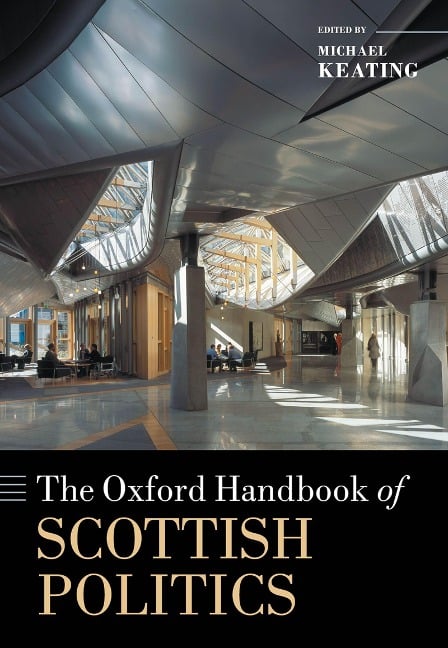 The Oxford Handbook of Scottish Politics - 